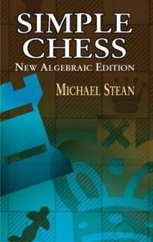 

Simple Chess.paperback,By :Michael Stean