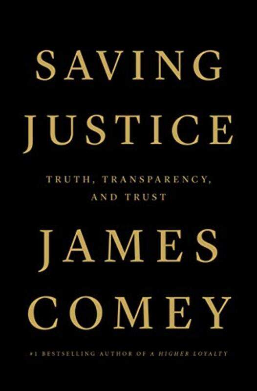 

Saving Justice by James Comey-Hardcover