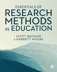 Essentials of Research Methods in Education by Scott BucklerHarriett Moore-Paperback