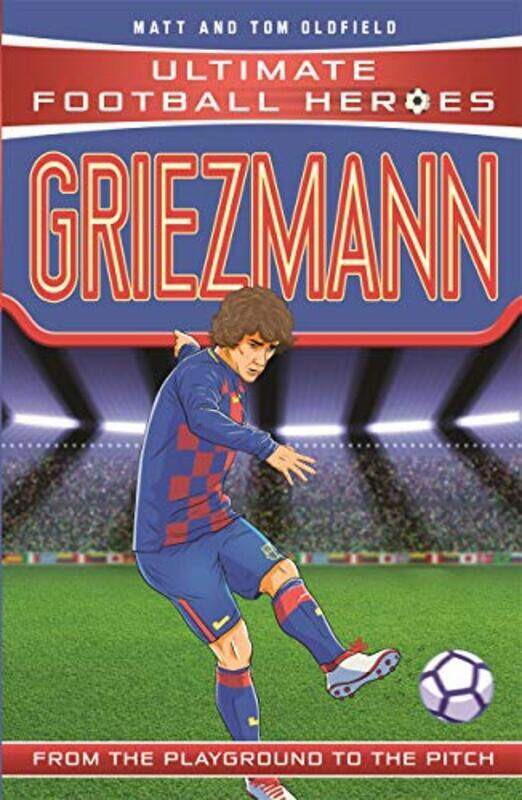 

Griezmann (Ultimate Football Heroes) - Collect Them All! , Paperback by Oldfield, Matt & Tom