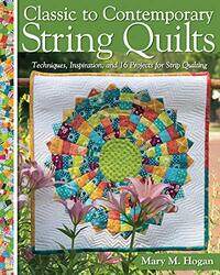 Classic to Contemporary String Quilts by Simon C University of Western Ontario Parker-Paperback