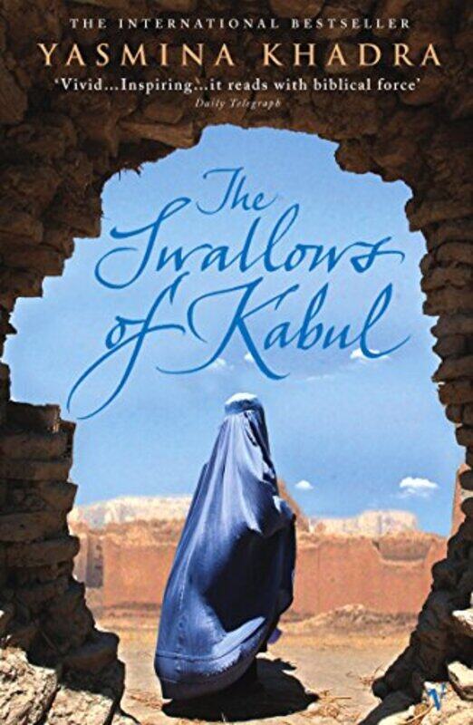 

The Swallows Of Kabul by Yasmina KhadraJohn Cullen-Paperback