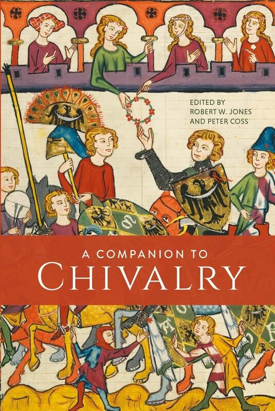 

A Companion to Chivalry by Dr Robert W JonesPeter Coss-Paperback