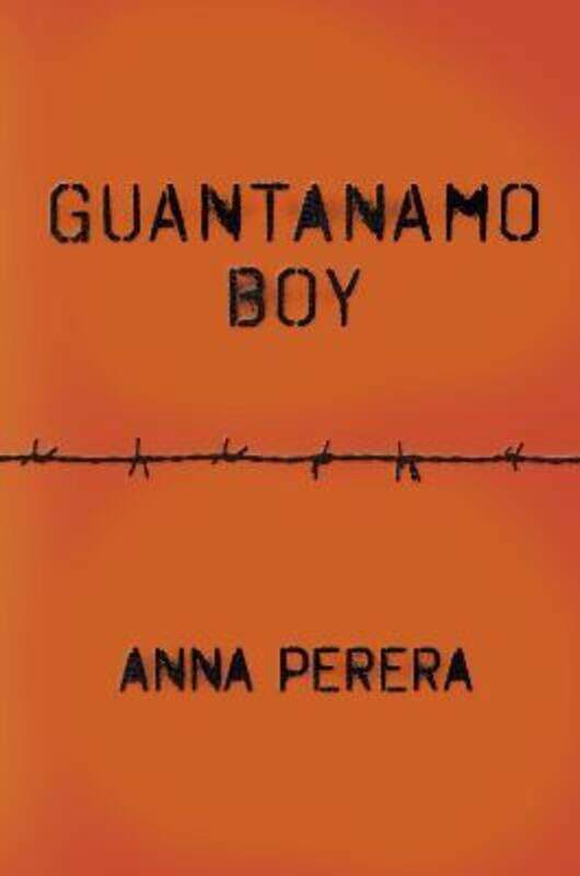 

^(C) Guantanamo Boy.paperback,By :Anna Perera