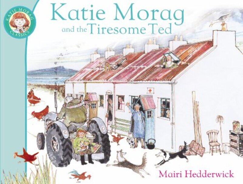 

Katie Morag And The Tiresome Ted by Mairi Hedderwick-Paperback