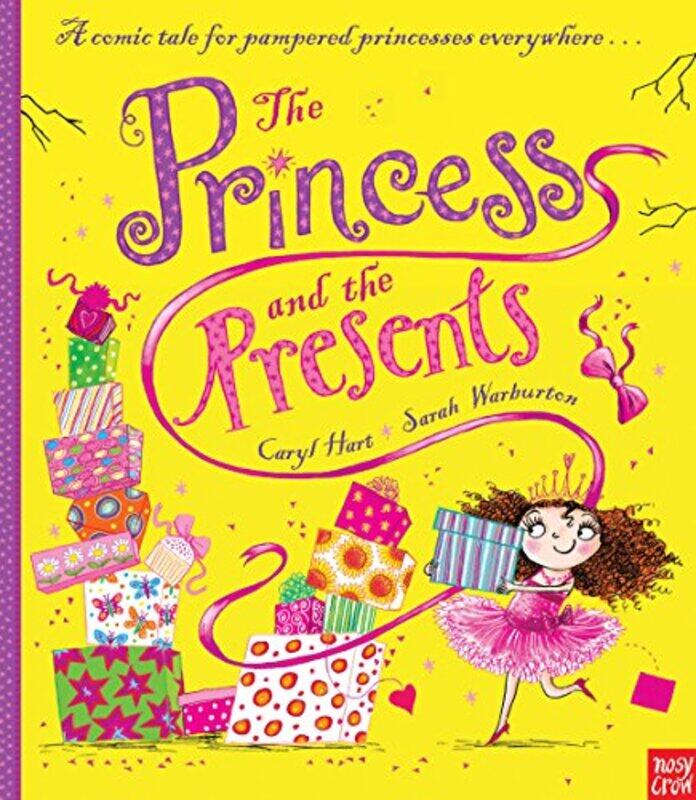 

The Princess and the Presents by Caryl HartSarah Warburton-Paperback