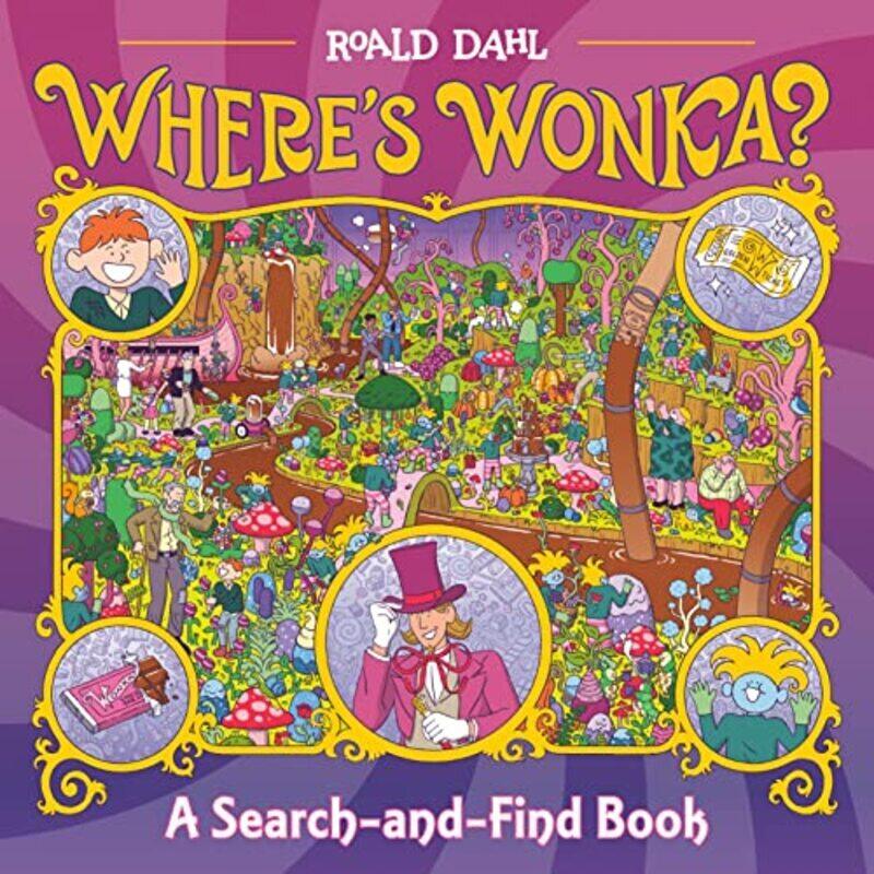 

Where Wonka: A SearchandFind Book Hardcover by Dahl, Roald - McDonald, Wren