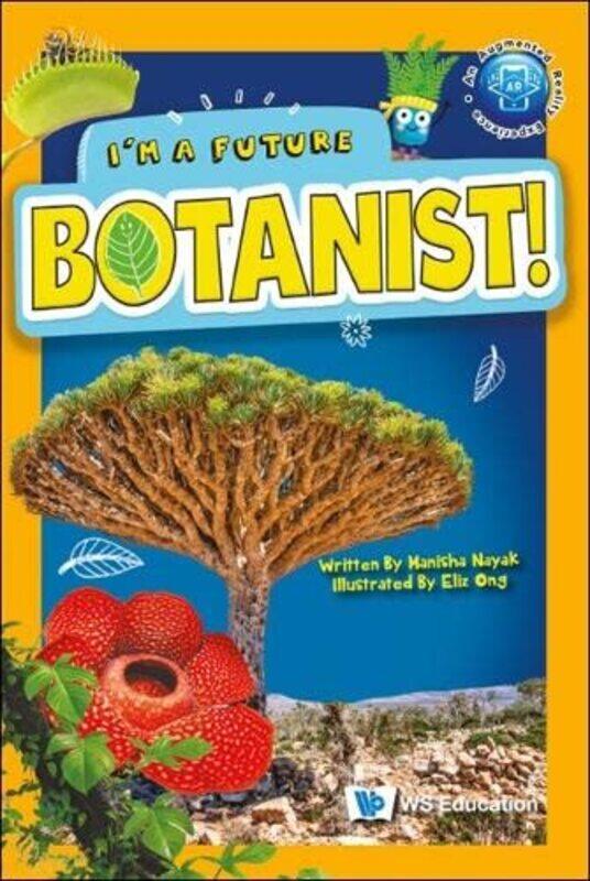 

Im A Future Botanist by Manisha - Nayak-Paperback