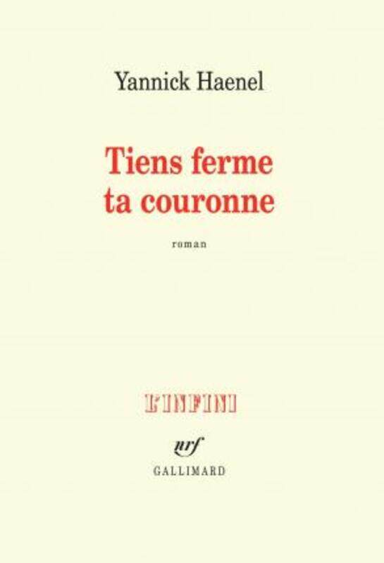 

Tiens ferme ta couronne.paperback,By :Yannick Haenel