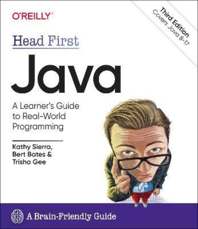 

Head First Java, 3rd Edition: A Brain-Friendly Guide.paperback,By :Sierra, Kathy - Bates, Bert - Gee, Trisha