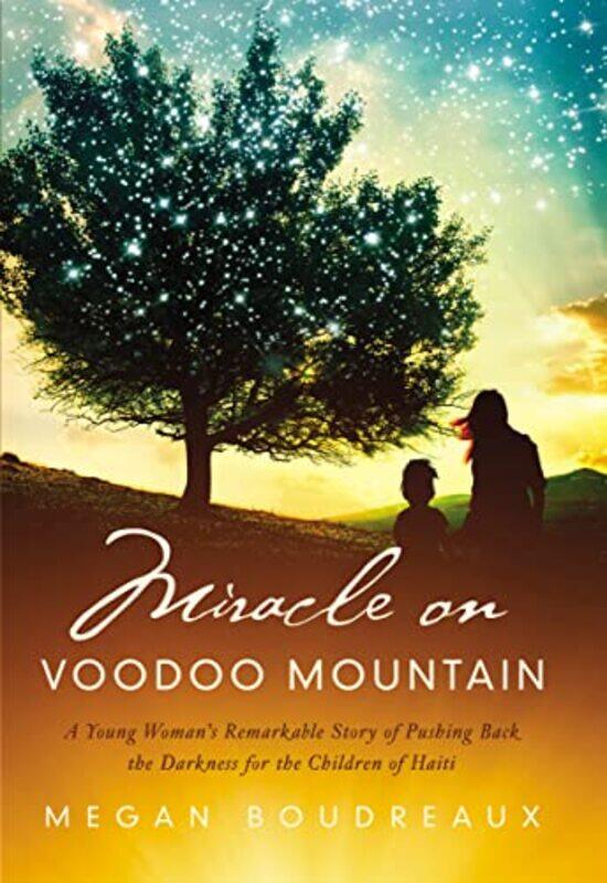 

Miracle on Voodoo Mountain by Megan Boudreaux-Paperback