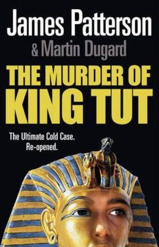 

MURDER OF KING TUT.paperback,By :JAMES PATTERSON