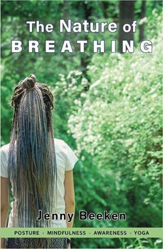 

The Nature Of Breathing by Jenny (Jenny Beeken) Beeken-Paperback