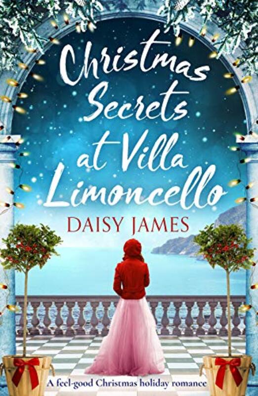 Christmas Secrets at Villa Limoncello by Daisy James-Paperback