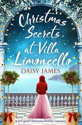 Christmas Secrets at Villa Limoncello by Daisy James-Paperback