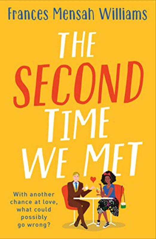 

The Second Time We Met by Frances Mensah Williams-Paperback