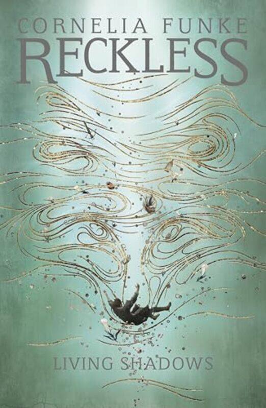 

Reckless II Living Shadows by Cornelia FunkeOliver Latsch-Paperback