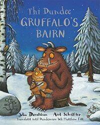 Thi Dundee Gruffalos Bairn by Julia DonaldsonAxel SchefflerMatthew FittMatthew Fitt-Paperback