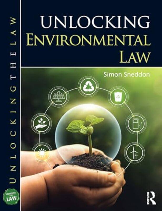 

Unlocking Environmental Law by Simon Sneddon-Paperback