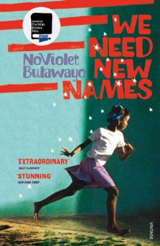 

We Need New Names by NoViolet Bulawayo-Paperback