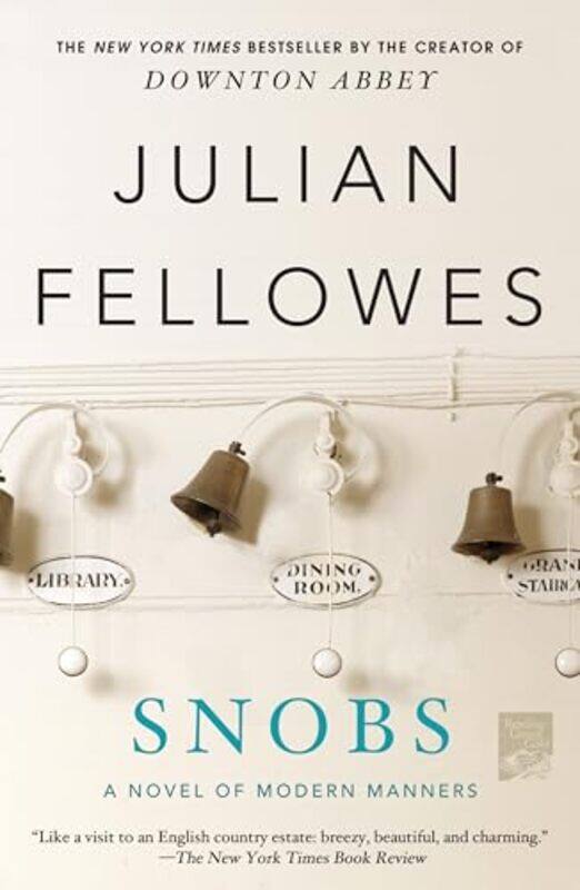 

Snobs By Fellowes Julian - Paperback