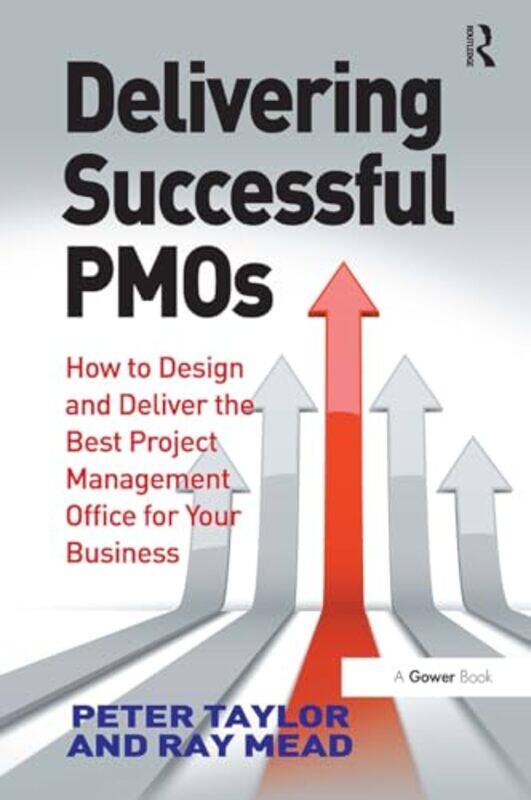 

Delivering Successful Pmos by Peter TaylorRay Mead-Paperback