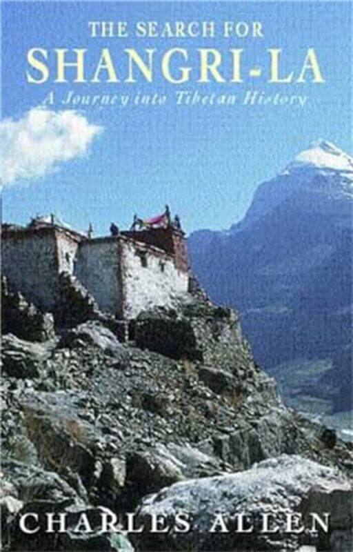 

The Search For ShangriLa by Charles Allen-Paperback