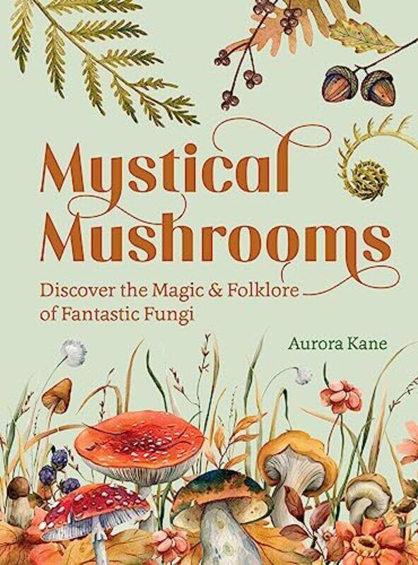 

Mystical Mushrooms by Lindsay C Gibson-Hardcover