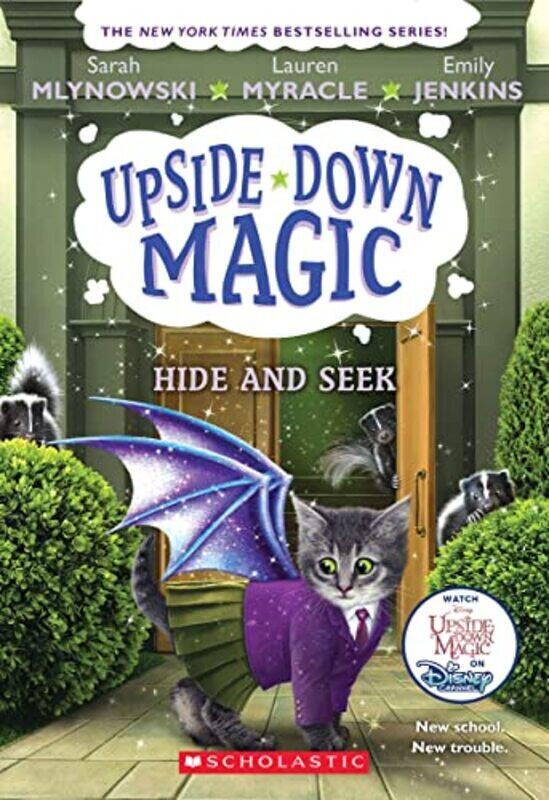 

Hide And Seek (Upside-Down Magic #7) By Mlynowski, Sarah Paperback