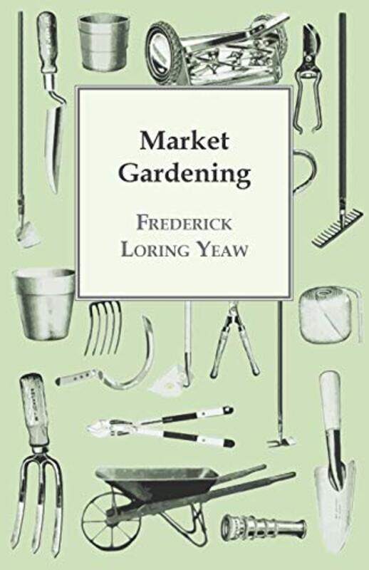 

Market Gardening by H AnsteyT Weston-Paperback