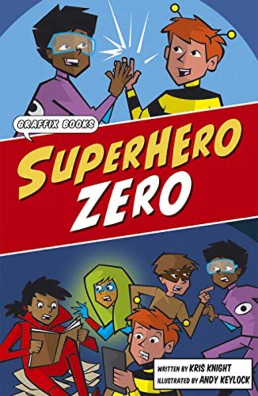 

Superhero Zero by Kris KnightAndy Keylock-Paperback