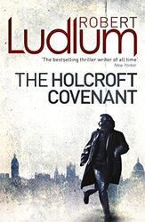 The Holcroft Covenant by Robert Ludlum-Paperback