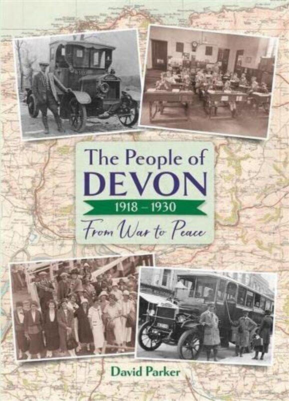 

The People of Devon 19181930 by David Parker-Hardcover