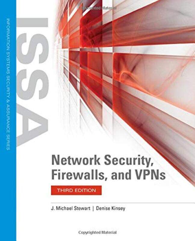 

Network Security Firewalls And Vpns by J Michael StewartDenise Kinsey-Paperback