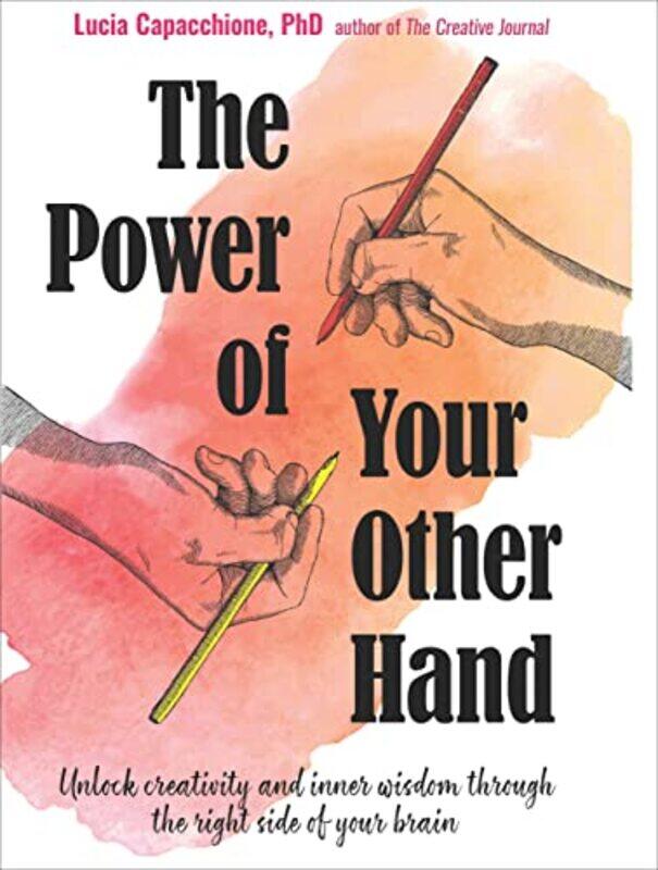 

The Power of Your Other Hand by Lucia Lucia Capacchione Capacchione-Paperback