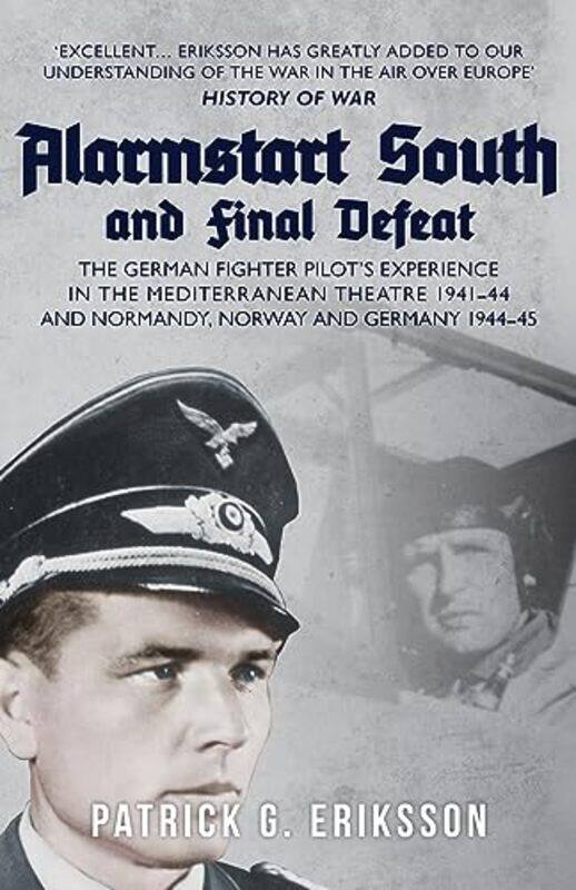 

Alarmstart South and Final Defeat by Patrick G Eriksson-Paperback