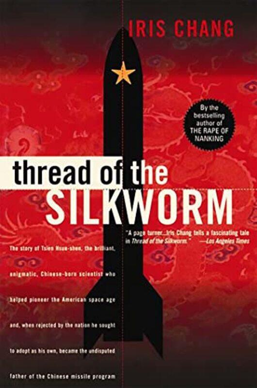 

Thread Of The Silkworm by Iris Chang-Paperback