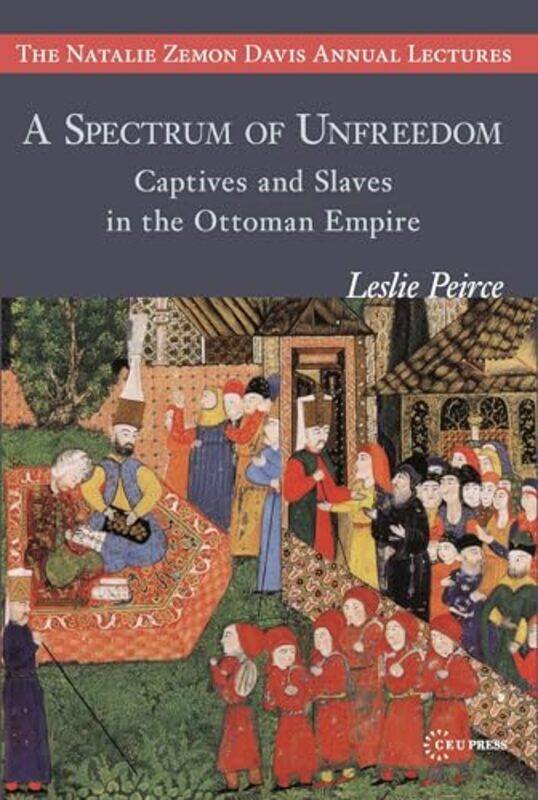 

A Spectrum of Unfreedom by Leslie Professor, Cornell, Berkeley, and New York University Peirce-Paperback