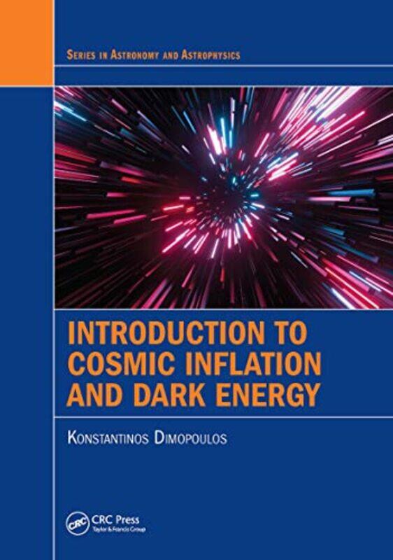 

Introduction to Cosmic Inflation and Dark Energy by Emily BronteClare West-Paperback