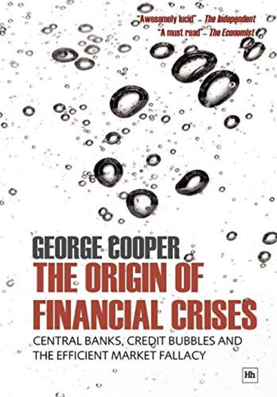 

The Origin of Financial Crises by George Cooper-Paperback