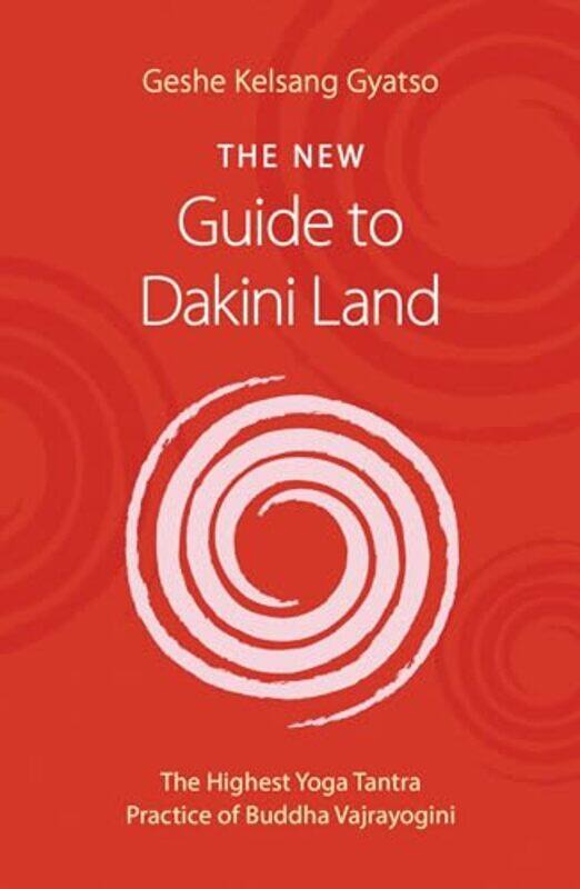 

The New Guide To Dakini Land by Geshe Kelsang Gyatso-Paperback