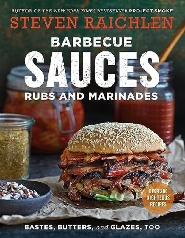 Barbecue Sauces Rubs And Marinadesbastes Butters & Glazes Too By Raichlen, Steven Paperback