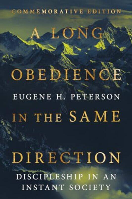 

Long Obedience In The Same Direction By Peterson Eugene H - Paperback