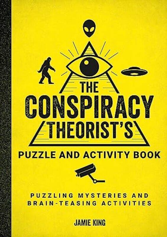 

Conspiracy Theorists Puzzle And Activity Book by Jamie King -Paperback