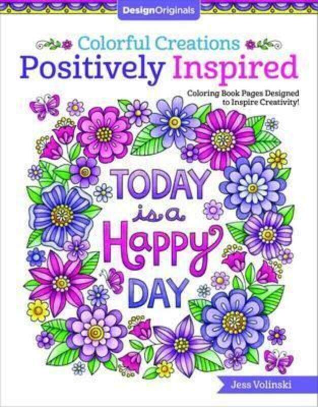 

Colorful Creations Positively Inspired: Coloring Book Pages Designed to Inspire Creativity!.paperback,By :Volinski, Jess