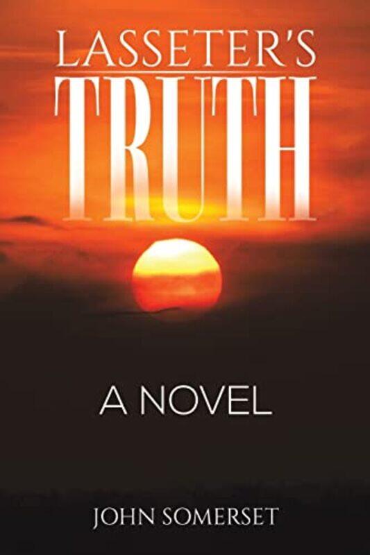 

Lasseters Truth by John Somerset-Paperback
