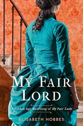 My Fair Lord by Elisabeth Hobbes-Paperback