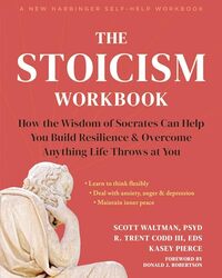 The Stoicism Workbook by Kasey PierceR Trent CoddScott Waltman-Paperback