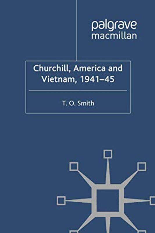 

Churchill America and Vietnam 194145 by T Smith-Paperback