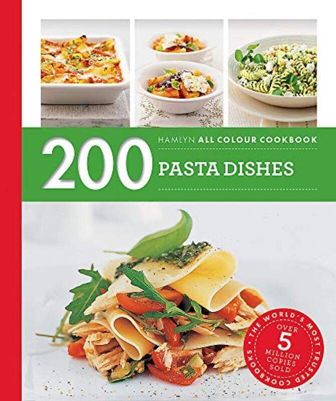 

200 Pasta Dishes: Hamlyn All Colour Cookbook (Hamlyn All Colour Cookery), Paperback Book, By: Marina Filippelli